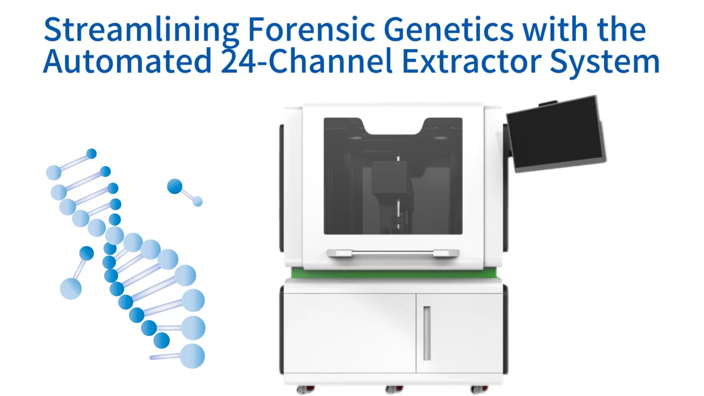 Streamlining Forensic Genetics with the Automated 24-Channel Extractor System